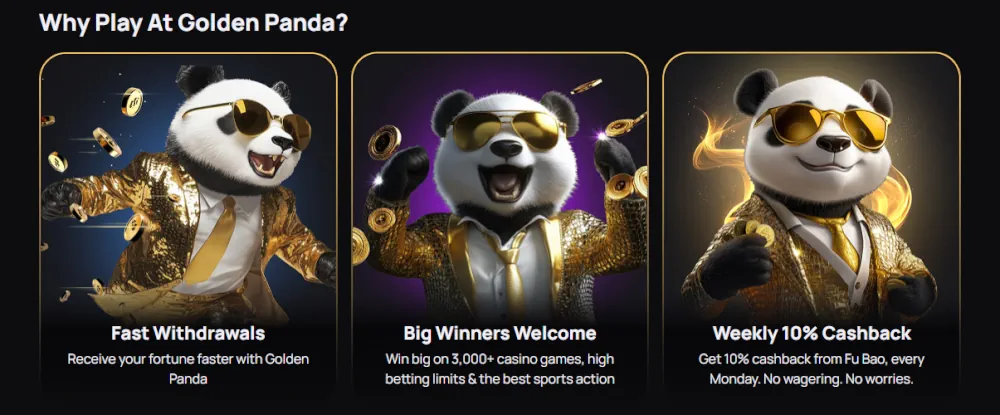 Πλεονεκτήματα καζίνο Golden Panda περιλαμβάνουν γρήγορες αναλήψεις και 10% εβδομαδιαία επιστροφή χρημάτων.